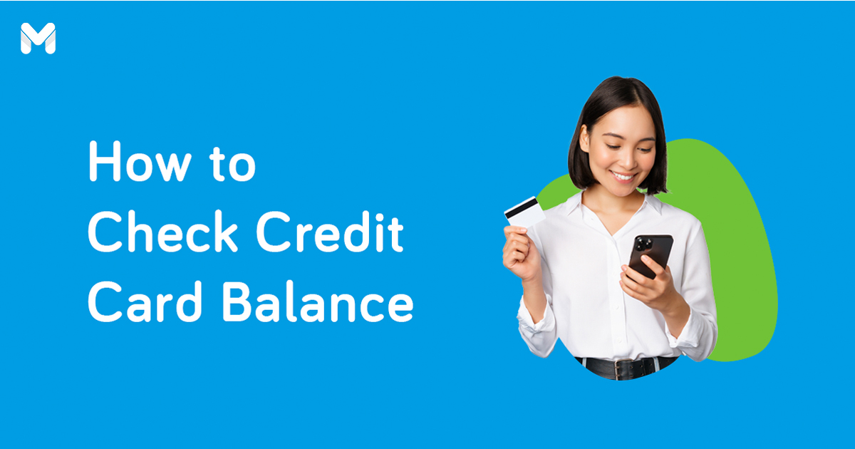 Ways to Check Credit Card Balance Methods for Top Banks